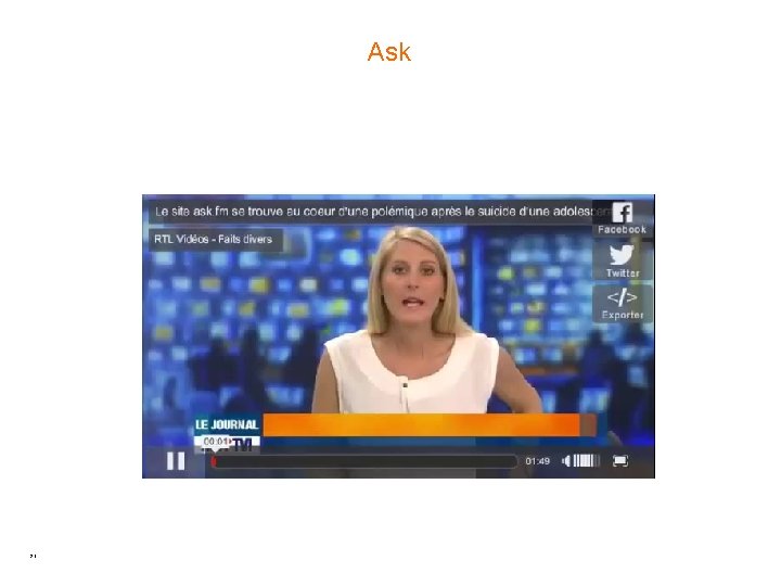 Ask 21 Ask 21