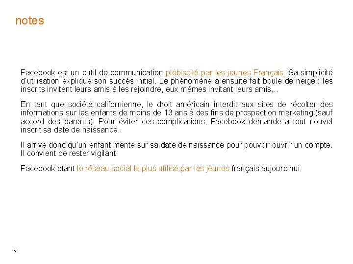 notes Facebook est un outil de communication plébiscité par les jeunes Français. Sa simplicité notes Facebook est un outil de communication plébiscité par les jeunes Français. Sa simplicité