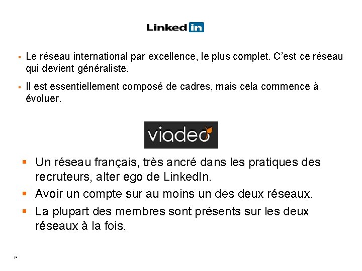 § Le réseau international par excellence, le plus complet. C’est ce réseau qui devient § Le réseau international par excellence, le plus complet. C’est ce réseau qui devient