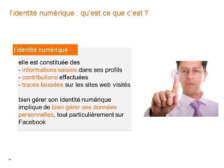 l’identité numérique : qu’est ce que c’est ? l’identité numérique 39 l’identité numérique : qu’est ce que c’est ? l’identité numérique 39