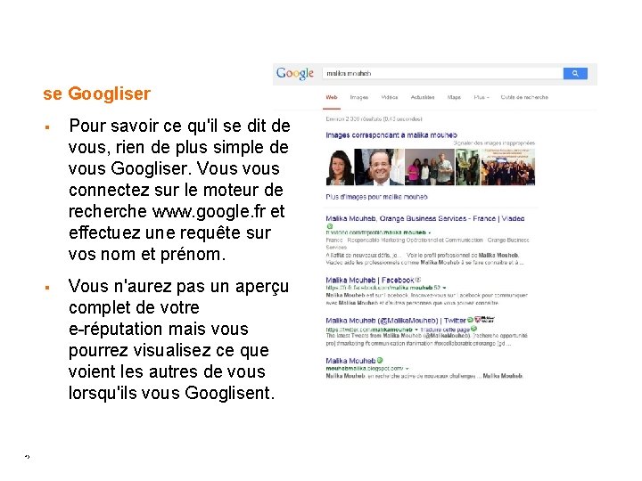 se Googliser 45 § Pour savoir ce qu'il se dit de vous, rien de se Googliser 45 § Pour savoir ce qu'il se dit de vous, rien de