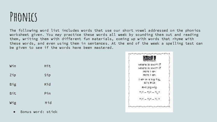 Phonics The following word list includes words that use our short vowel addressed on