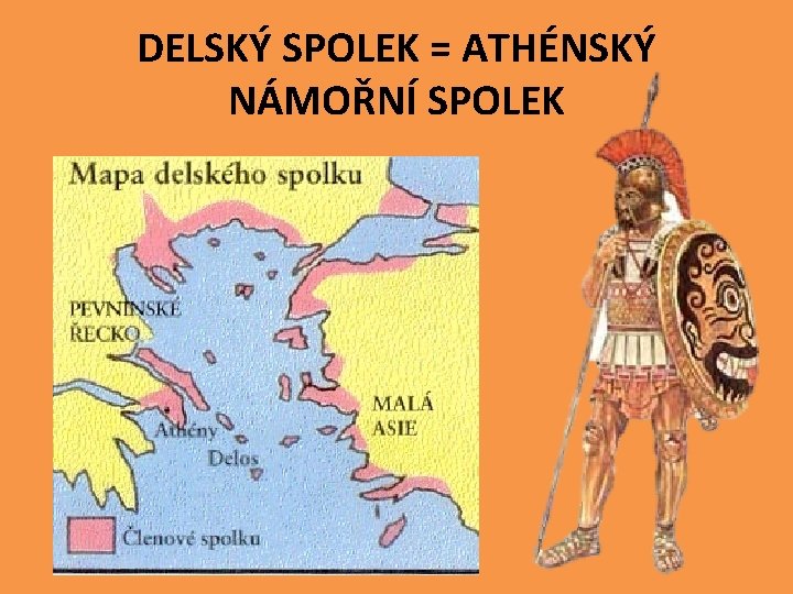 DELSKÝ SPOLEK = ATHÉNSKÝ NÁMOŘNÍ SPOLEK 