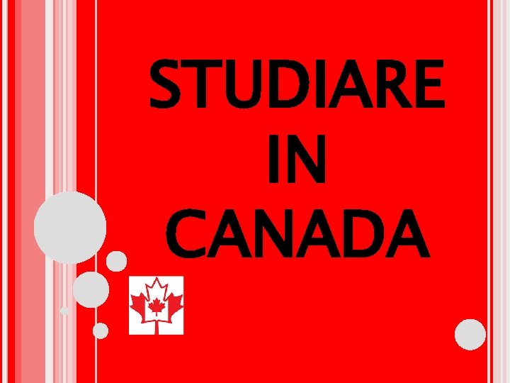 STUDIARE IN CANADA STUDIARE IN CANADA
