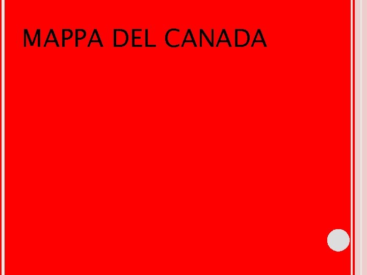 MAPPA DEL CANADA MAPPA DEL CANADA