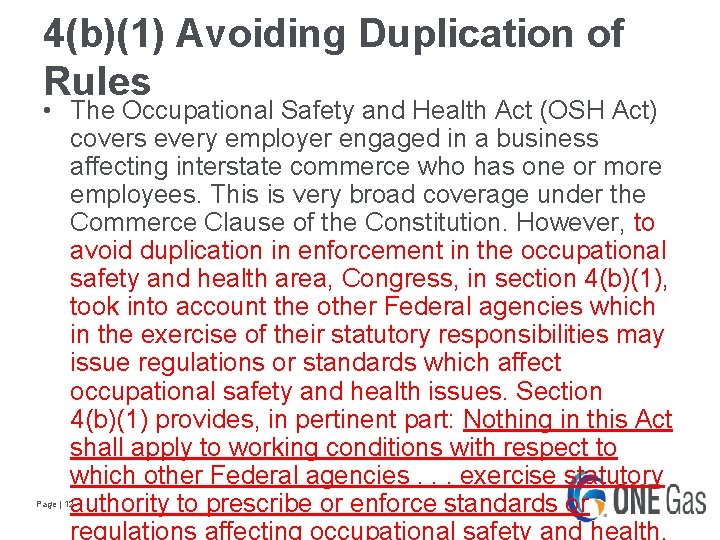 4(b)(1) Avoiding Duplication of Rules • The Occupational Safety and Health Act (OSH Act)