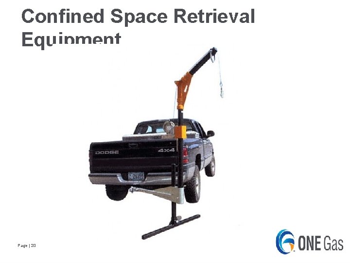 Confined Space Retrieval Equipment Page | 20 