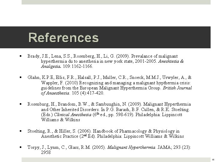 References § Brady, J. E. , Lena, S. S. , Rosenberg, H. , Li,