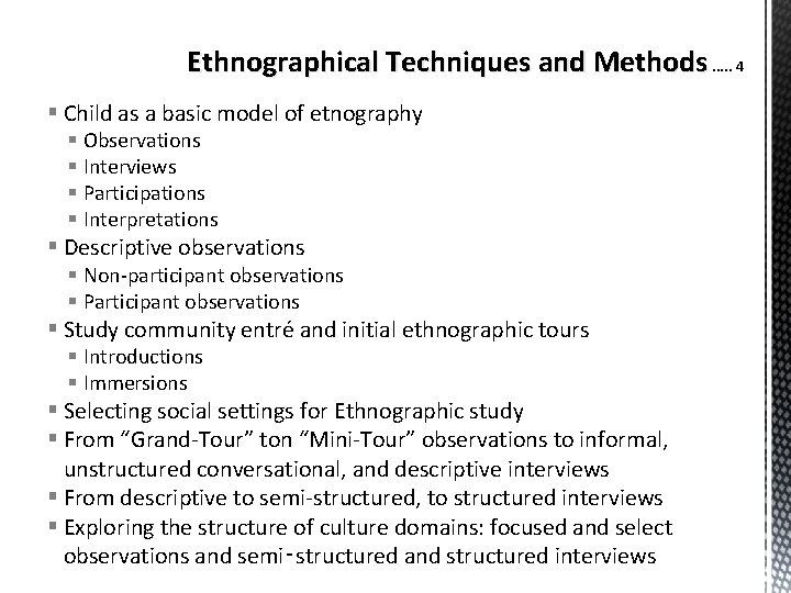 Ethnographical Techniques and Methods. . . 4 § Child as a basic model of