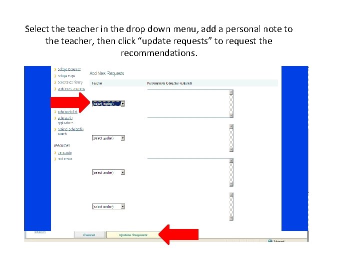 Select the teacher in the drop down menu, add a personal note to the