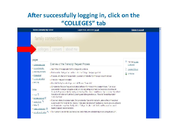 After successfully logging in, click on the “COLLEGES” tab . 