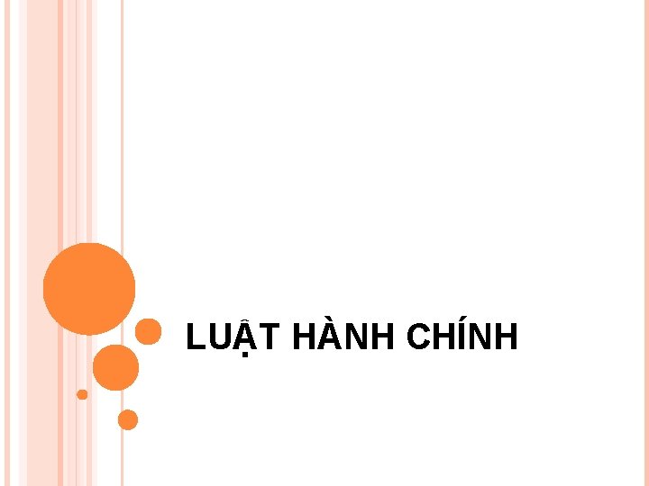 LUẬT HÀNH CHÍNH 