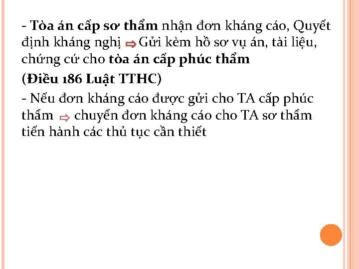 - Tòa án cấp sơ thẩm nhận đơn kháng cáo, Quyết định kháng nghị