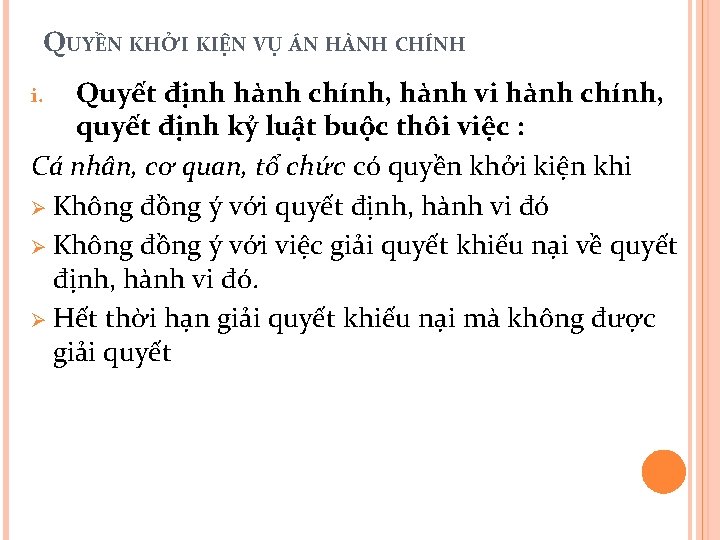 QUYỀN KHỞI KIỆN VỤ ÁN HÀNH CHÍNH Quyết định hành chính, hành vi hành