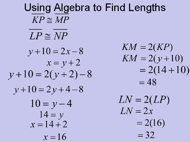 Using Algebra to Find Lengths 