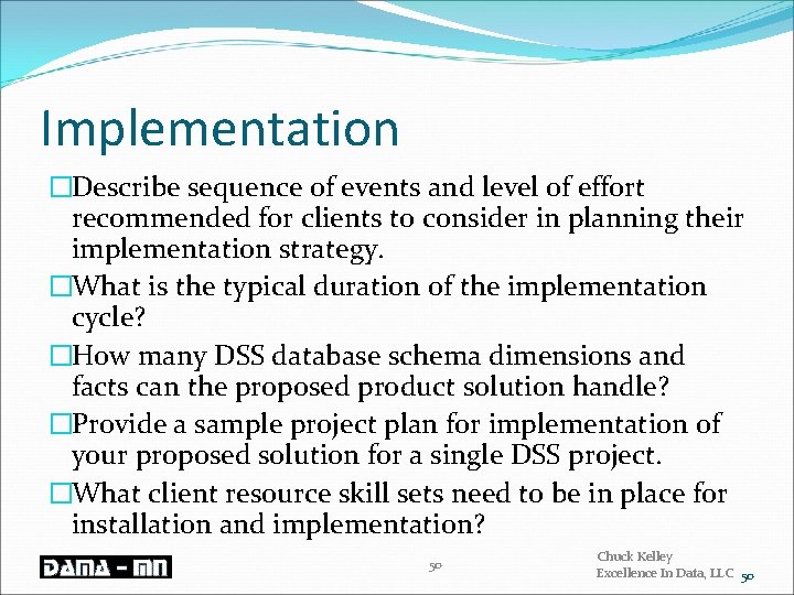 Implementation �Describe sequence of events and level of effort recommended for clients to consider