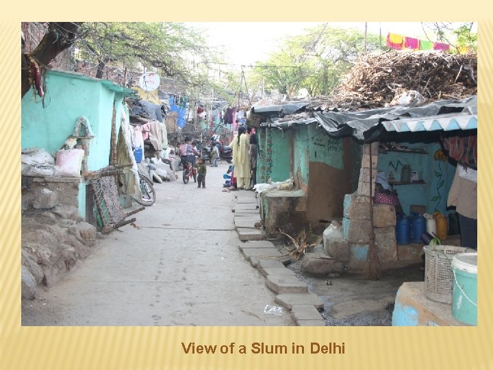 View of a Slum in Delhi 