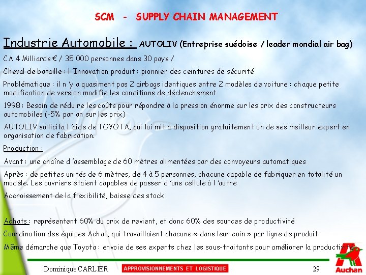 SCM - SUPPLY CHAIN MANAGEMENT Industrie Automobile : AUTOLIV (Entreprise suédoise / leader mondial