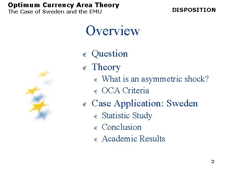 Optimal Currency Area Theory The Case of Sweden