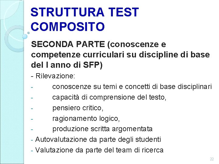 STRUTTURA TEST COMPOSITO SECONDA PARTE (conoscenze e competenze curriculari su discipline di base del
