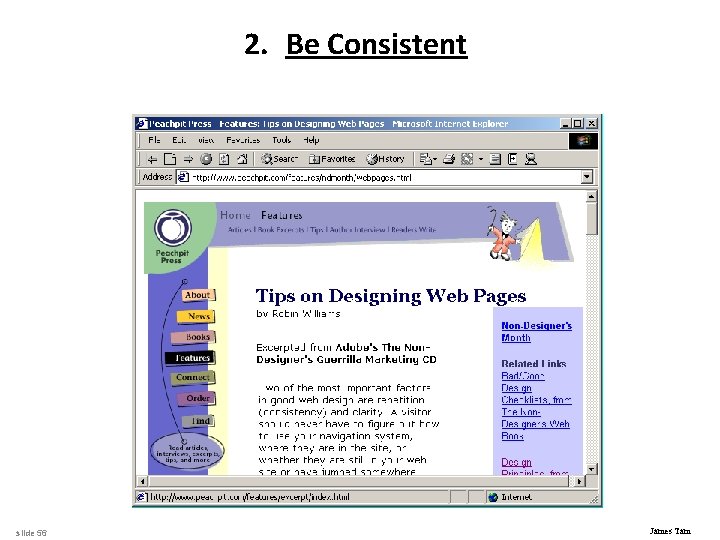 2. Be Consistent slide 56 James Tam 
