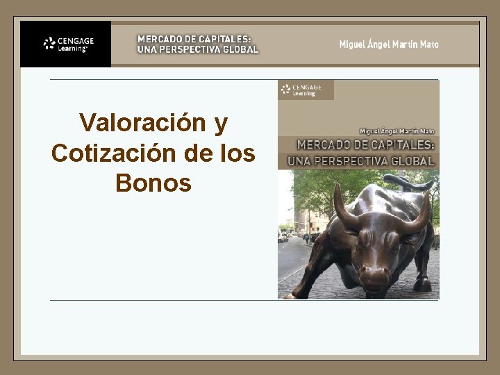 Valoración y Cotización de los Bonos 