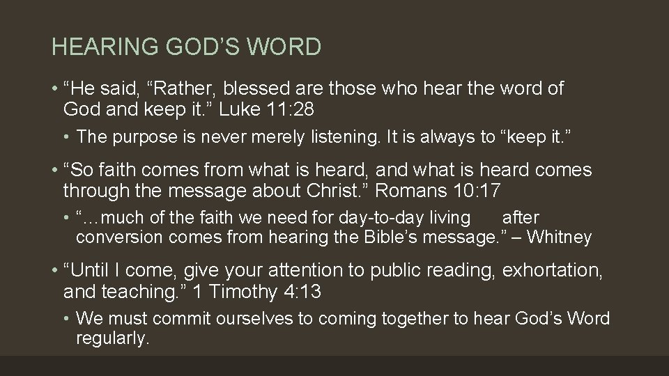 HEARING GOD’S WORD • “He said, “Rather, blessed are those who hear the word