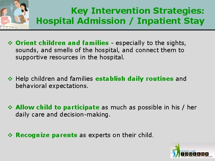 Key Intervention Strategies: Hospital Admission / Inpatient Stay v Orient children and families -