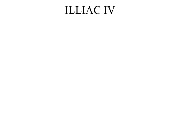 ILLIAC IV 