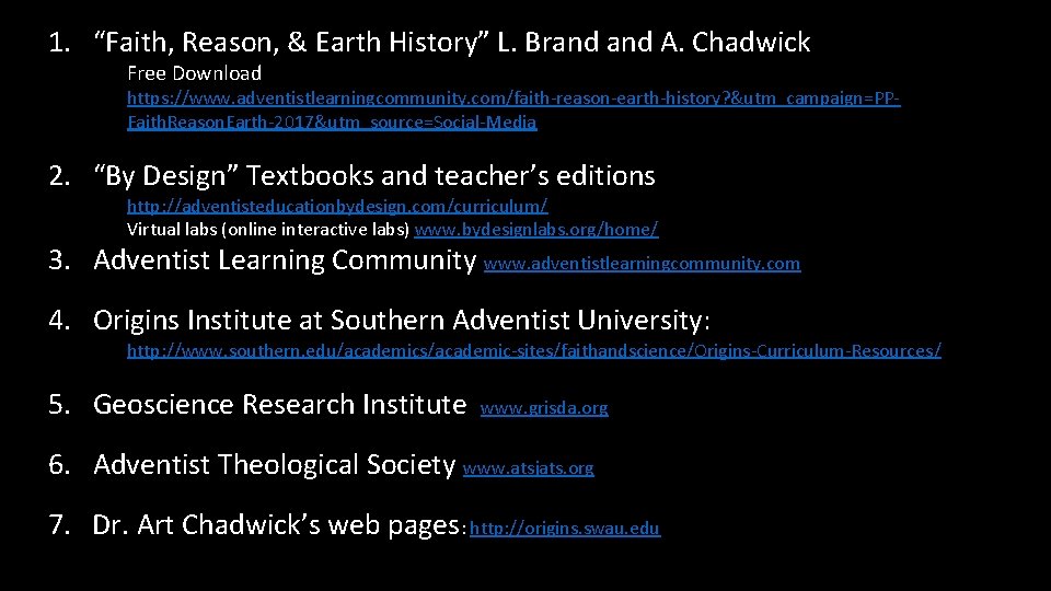 1. “Faith, Reason, & Earth History” L. Brand A. Chadwick Free Download https: //www.