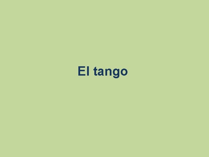 El tango 