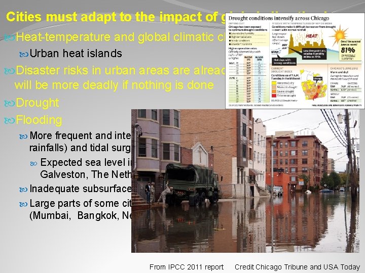 Cities must adapt to the impact of global climatic change Heat-temperature and global climatic