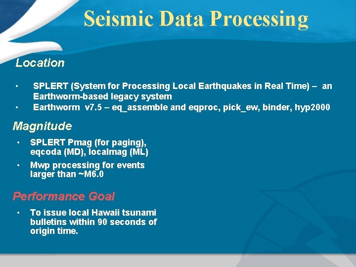 Splert Seismic Monitoring in Hawaii Kanoa Koyanagi NOAA Pacific