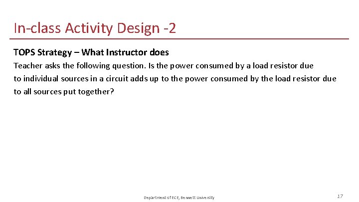 In-class Activity Design -2 TOPS Strategy – What Instructor does Teacher asks the following