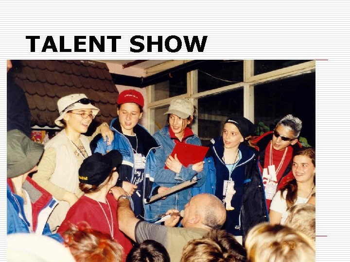 TALENT SHOW 