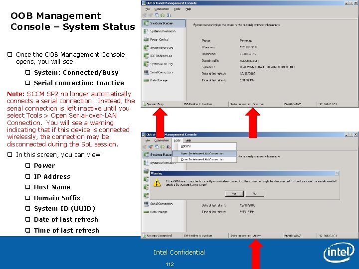 OOB Management Console – System Status q Once the OOB Management Console opens, you