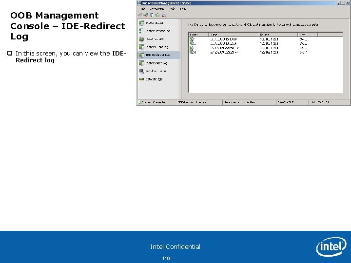 OOB Management Console – IDE-Redirect Log q In this screen, you can view the