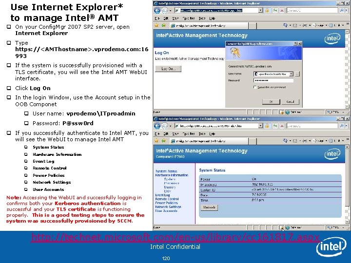 Use Internet Explorer* to manage Intel® AMT q On your Config. Mgr 2007 SP