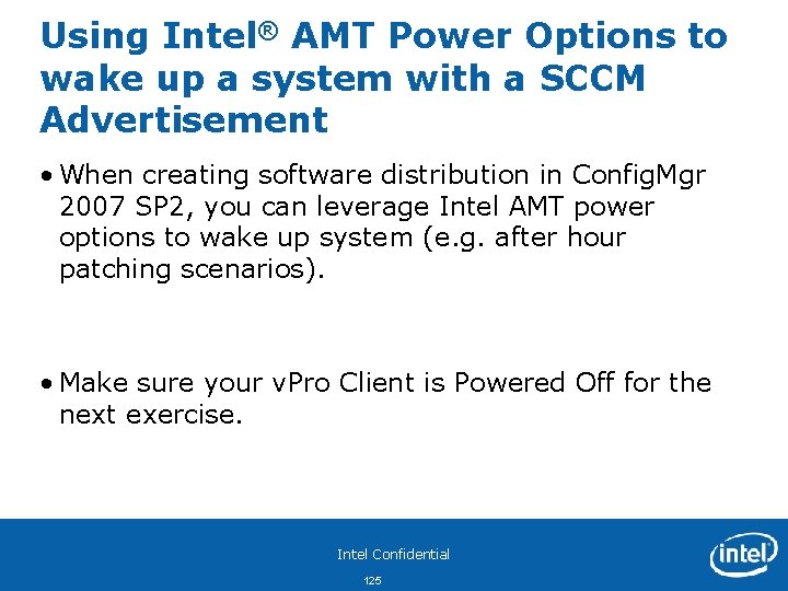 Using Intel® AMT Power Options to wake up a system with a SCCM Advertisement