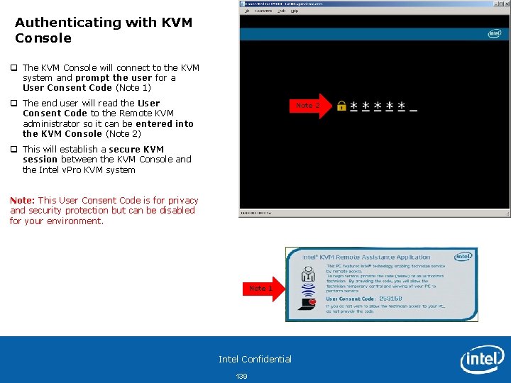 Authenticating with KVM Console q The KVM Console will connect to the KVM system