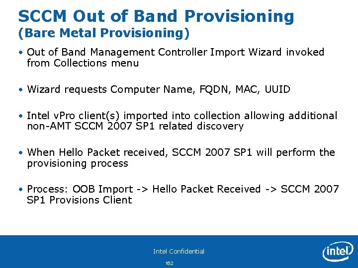 SCCM Out of Band Provisioning (Bare Metal Provisioning) • Out of Band Management Controller
