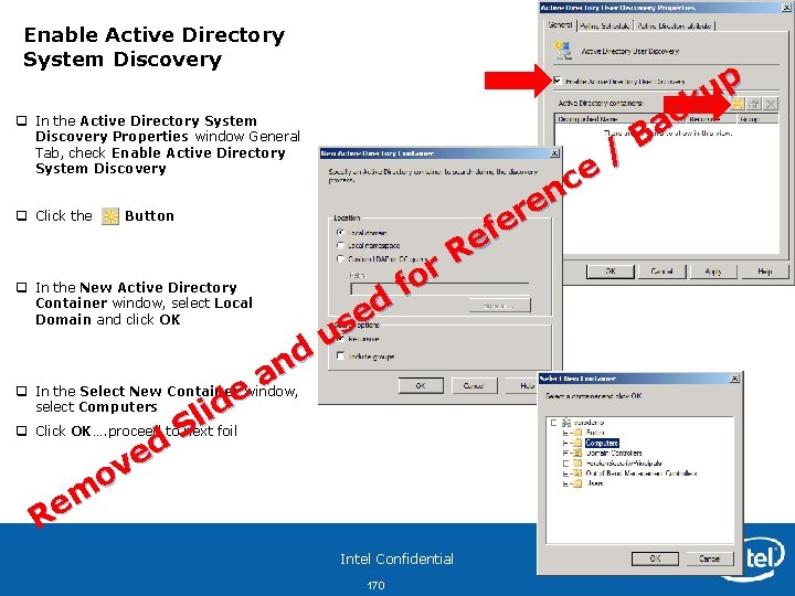 Enable Active Directory System Discovery q In the Active Directory System Discovery Properties window