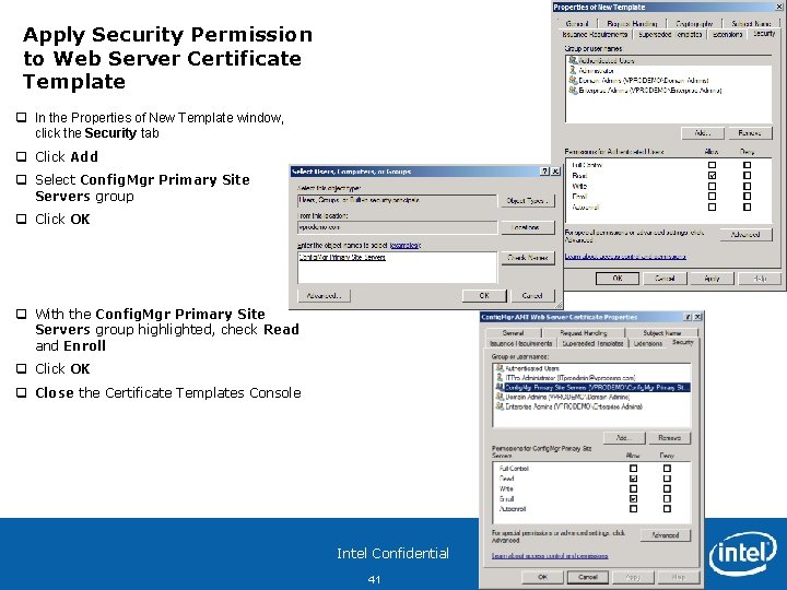 Apply Security Permission to Web Server Certificate Template q In the Properties of New