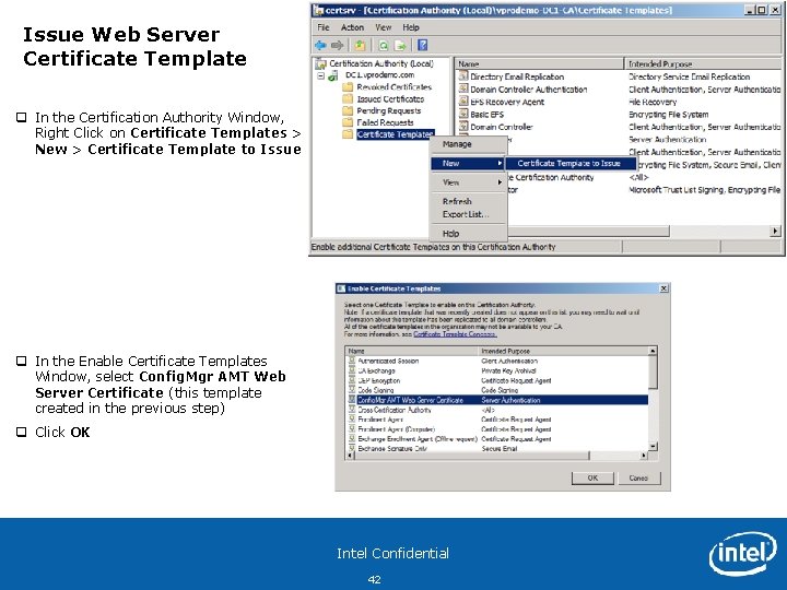 Issue Web Server Certificate Template q In the Certification Authority Window, Right Click on