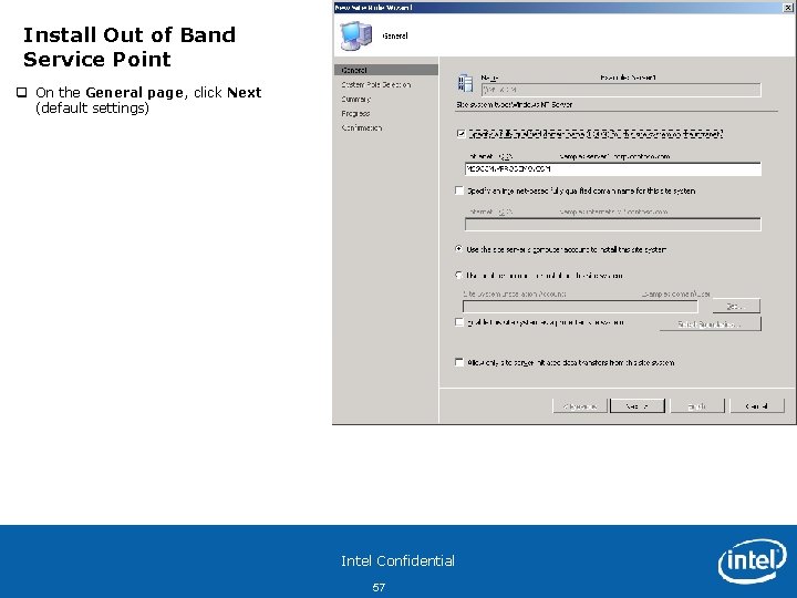 Install Out of Band Service Point q On the General page, click Next (default