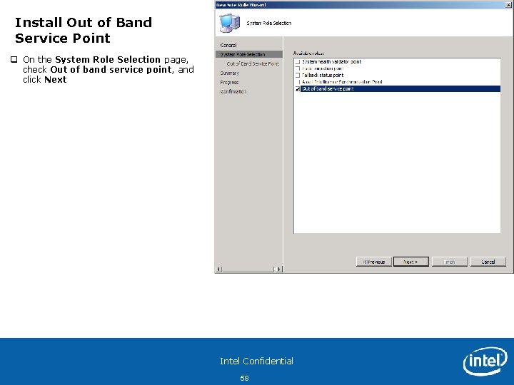 Install Out of Band Service Point q On the System Role Selection page, check