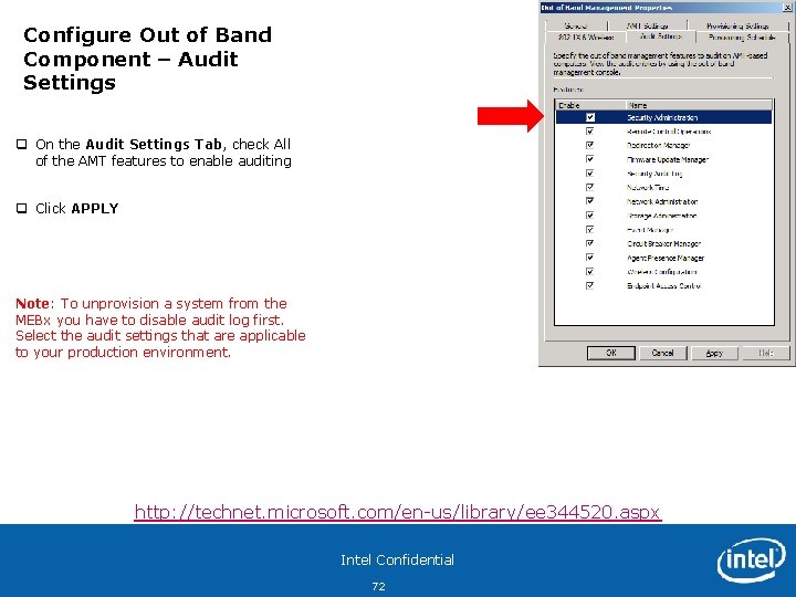 Configure Out of Band Component – Audit Settings q On the Audit Settings Tab,