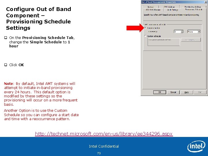Configure Out of Band Component – Provisioning Schedule Settings q On the Provisioning Schedule