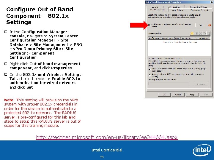 Configure Out of Band Component – 802. 1 x Settings q In the Configuration