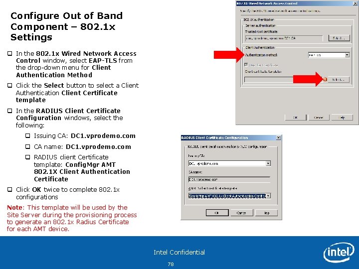 Configure Out of Band Component – 802. 1 x Settings q In the 802.